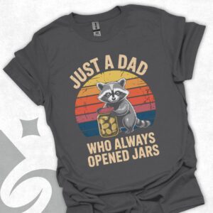 Just A Dad Who Always Opened Jars Retro Sunset T-Shirt