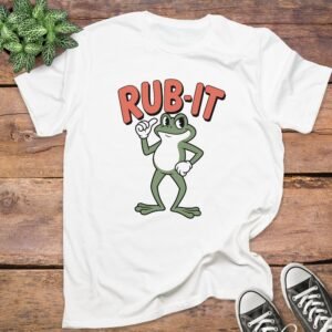 Rub IT Frog T-Shirt