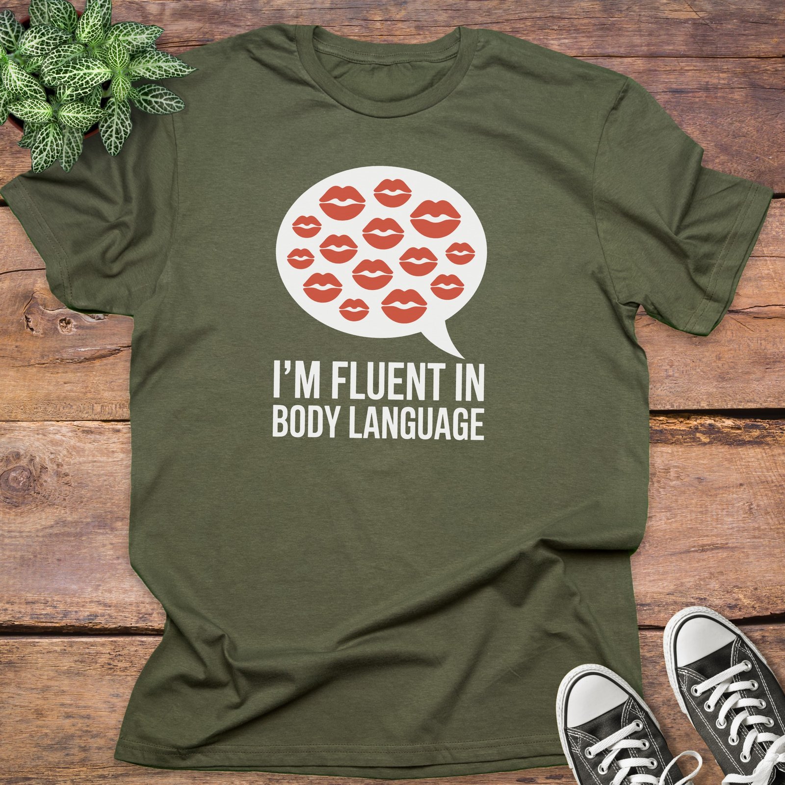I am Fluent in Body Language T-Shirt