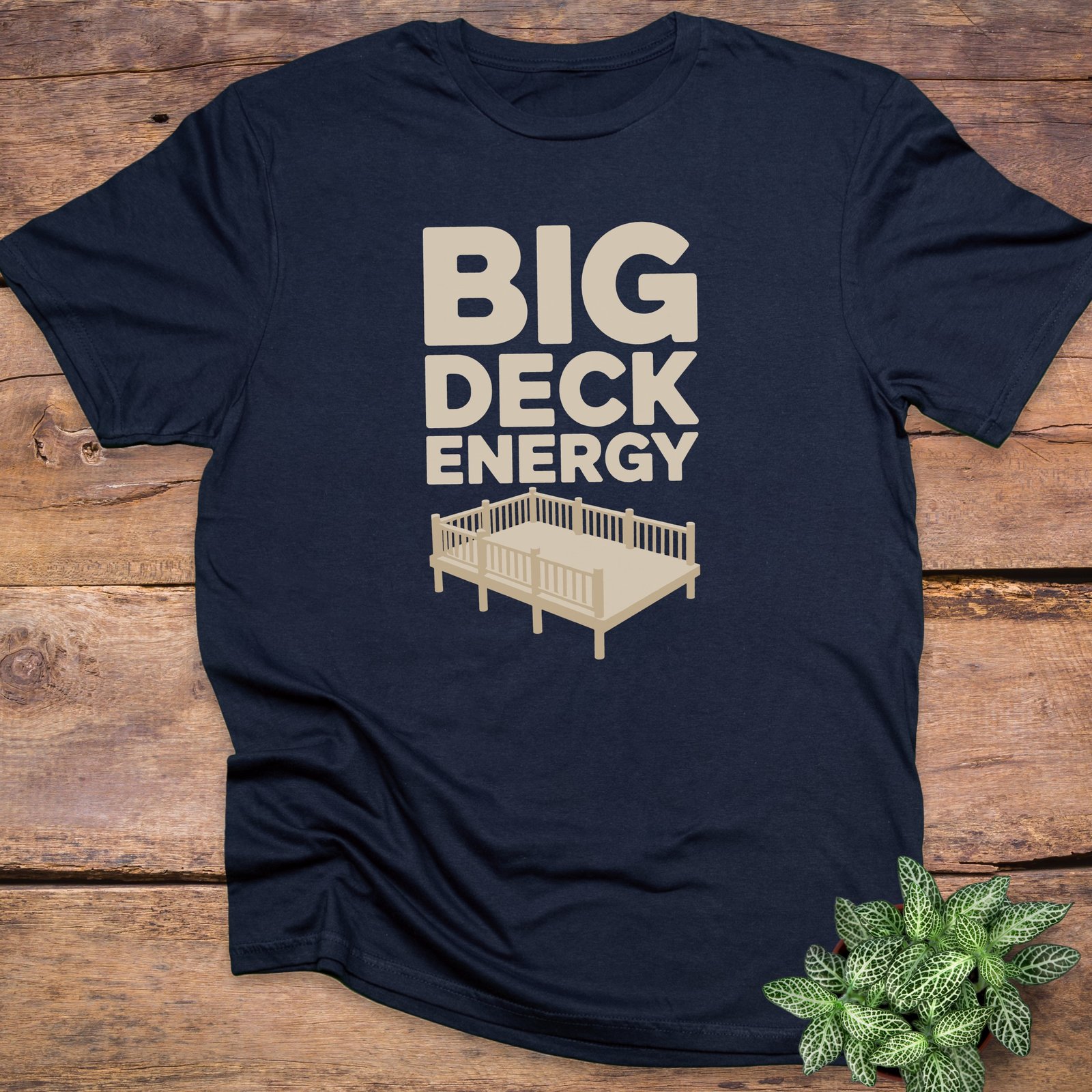 Big Deck Energy T-Shirt