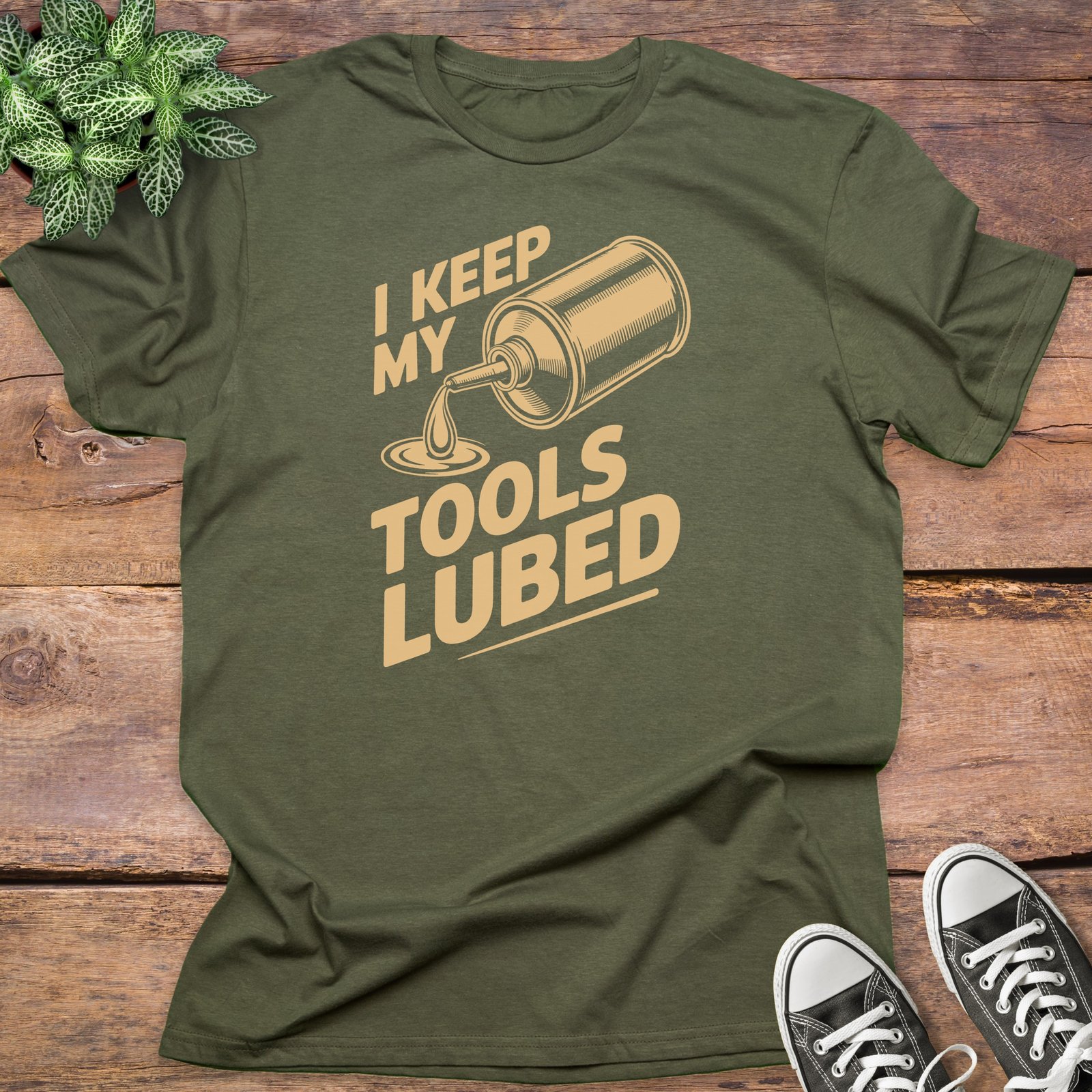 I Keep My Tools Lubed T-Shirt