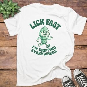 Lick Fast T-shirts