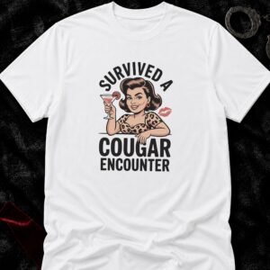 Survived Cougar Encounter T-Shirt