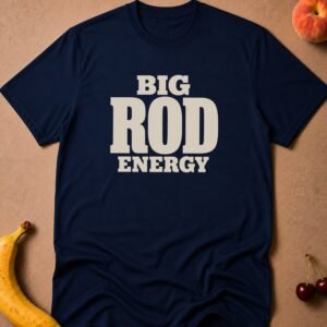 Big Rod Energy T-Shirt