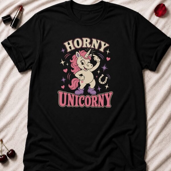 Horny Unicorny T-Shirt funny adult humor t-shirt