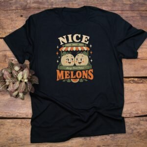 Nice Melons Juicy T-Shirt
