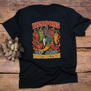 Weapons of Ass Destruction T-Shirt