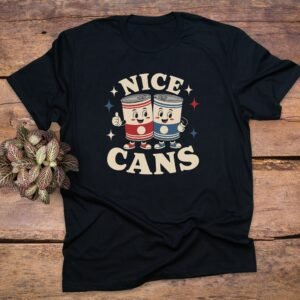 Nice Cans T-Shirt
