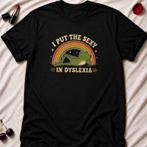 Sexy Dyslexia Frog T-Shirt