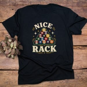 Billiards Nice Rack T-Shirt