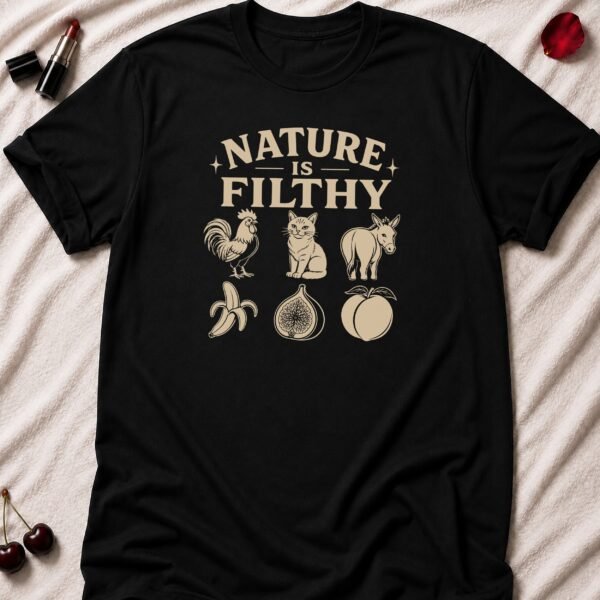 Filthy Nature T-Shirt