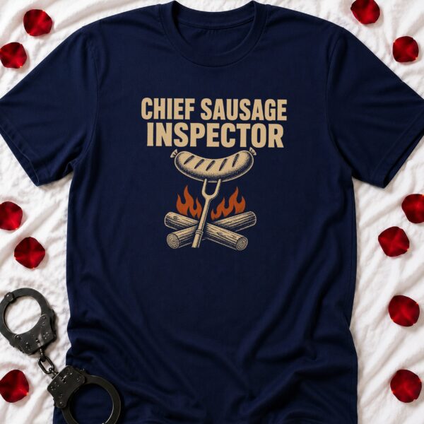 Chief Sausage Inspector T-Shirt
