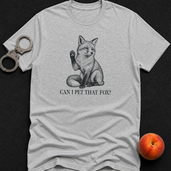 Pet That Fox - Funny Men's Graphic T-Shirt | Imaginatio