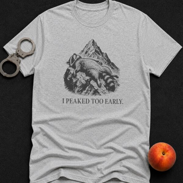 I Peaked Too Early Raccoon - Funny Men's Graphic T-Shirt | Imaginatio