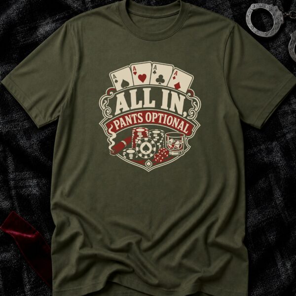 All In Pants Optional - Funny Men's Graphic T-Shirt | Imaginatio