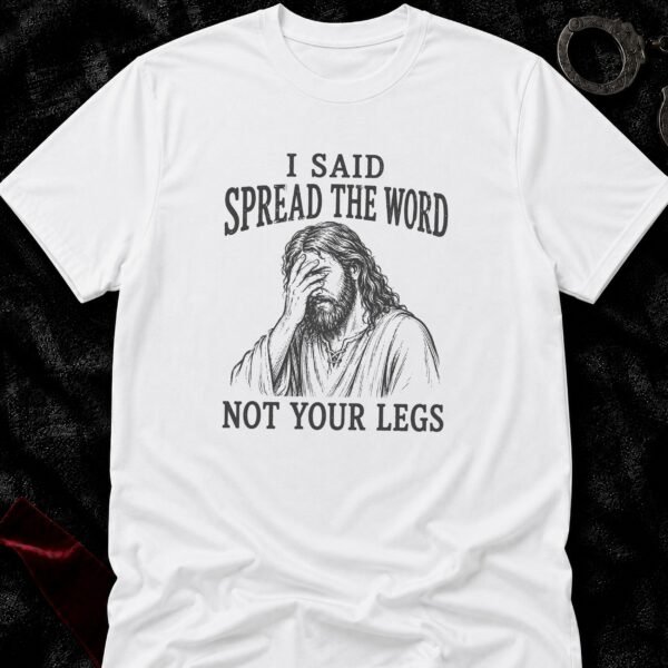 Facepalm Jesus "Spread the Word" T-Shirt
