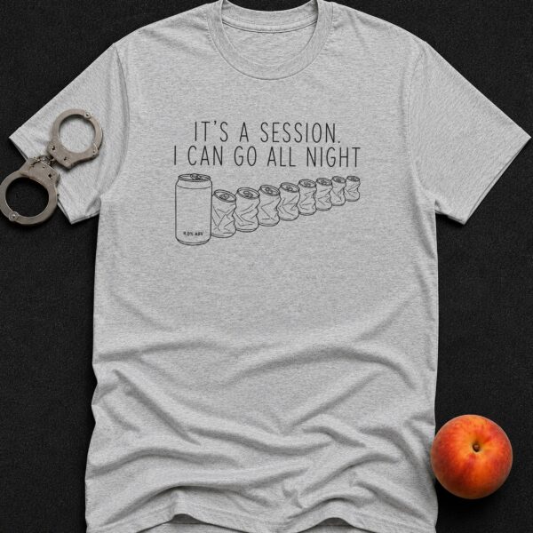 Session Beer Humor T-Shirt