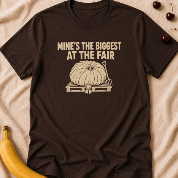 Mine's The Biggest At The Fair t-shirt with giant pumpkin graphic